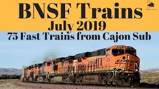 Desert Railfanning 75 Fast Bnsf Trains July 2019