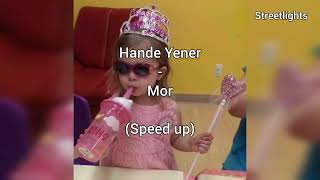 Hande Yener - Mor Speed Up