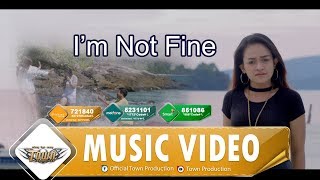Im Not Fine - Siryka - Town Vcd Vol 100Official Mv