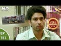 Crime Patrol Dial 100 - Ep 757 - Full Episode - 17th April, 2018