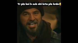 Ertugrul Bey Gana Gate Huefunny Statusertugrul Bey Singing Songfunny Statusertugrul Ghazi Funny