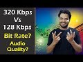 128 Kbps Vs 320 Kbps Audio? Why Do Old Songs Have Bad Audio Quality?