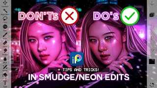 DO's & DON'Ts in Smude/Neon Edits | ibisPaintX (Tutorial 16) Ft. BLACKPINK Rosé