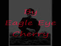 Save Tonight- Eagle Eye Cherry