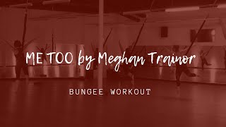 Me Too By Meghan Trainor Bungee Workout At Pop Fit Studio