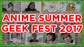 ANIME SUMMER GEEK FEST 2017