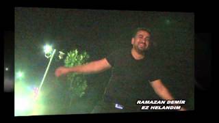 Ramazan Demi̇r Ez Helandim