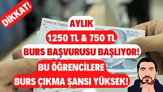 DİKKAT! Aylık 1250 TL & 750 TL Burs Alabilirsin! Üstelik Bu Öğrenciler Çok Şansl