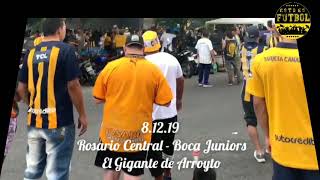 8.12.19 Rosario Central - Boca Juniors: El Gigante de Arroyto