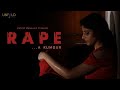 अफवाह। RAPE  | SHORT FILM | UNFOLD MEMORIES