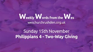 WWW - Weekly Words from the Wes - Philippians 4 - Two-Way Giving - 15/11