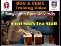 .. .Goni Mia's Tea-Stall" BOU & CEMCA Training Video-Bangladesh Open University. .. .Goni Mia's Tea-Stall" BOU & CEMCA Training Video-Bangladesh Open University.