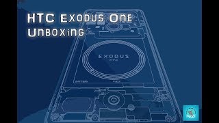 HTC Exodus One Unboxing
