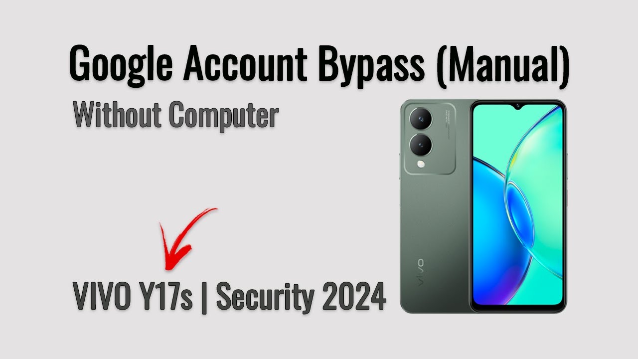 Vivo Y17s FRP Bypass 2024 | Remove Google Account Lock Vivo Y17s FRP Bypass 2024 | Remove Google Account Lock
