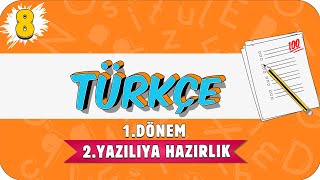 8. Sınıf Türkçe 1.Dönem 2.Yazılıya Hazırlık | 2021 📝