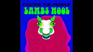 Foster The People - Lamb'S Wool