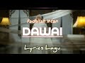 Fadhilah Intan - DAWAI Ost (Air mata di ujung sajadah) Lyrics Lagu Viral 2023