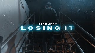 Stormerz - Losing It