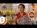 Partners Trouble Ho Gayi Double - Ep 83 - Full Episode - 22nd March, 2018