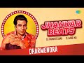 Jhankar Beats - Dharmendra | Dj Harshit Shah | DJ MHD IND | Popular Hits