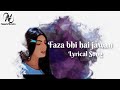 Faza Bhi Hai Jawan Lyrical Song | Himani Kapoor |  NamartaMix Lyrics |