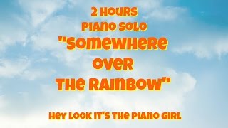 Relaxing 2 Hour Loop Of Somewhere Over The Rainbow Instrumental Piano Relaxing 2 Hour Loop Of Somewhere Over The Rainbow Instrumental Piano