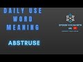 Abstruse meaning in Hindi | Abstruse का हिंदी में अर्थ
