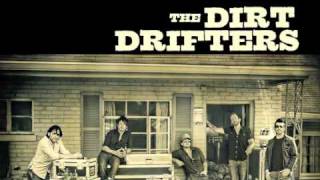 Watch Dirt Drifters There She Goes video
