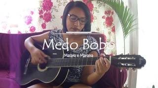 Medo Bobo Cover - Natynha Souza