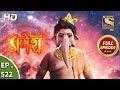 Vighnaharta Ganesh - Ep 522 - Full Episode - 21st August, 2019