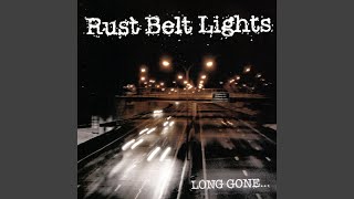 Watch Rust Belt Lights The Escape video