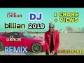 Billian Billian Dj [ Dj Remix Song 2018 ] Billiyan Billiyan | Billian Billian Dj Remix Song