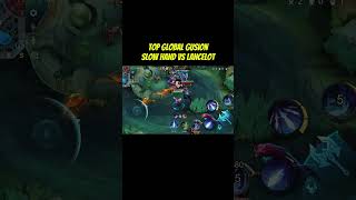 Gameplay Top Global Gusion Slow Hand Vs Lancelot