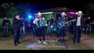 Watch Los Canelos De Durango Dos Celulares video