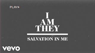 Watch I Am They Salvation In Me video