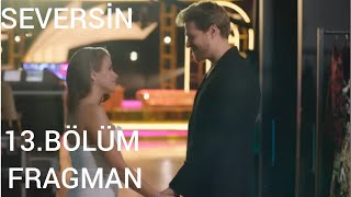 Seversi̇n 13.Bölüm Fragman Seni̇ Sevi̇yorum...