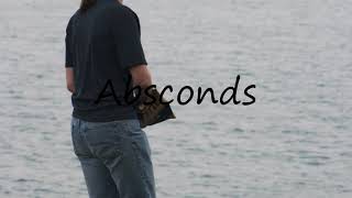 How To Pronounce Absconds?