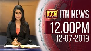 ITN News 2019-07-12 | 12.00 PM