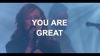 Watch Darlene Zschech You Are Great video