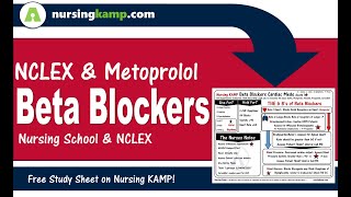 NCLEX and Beta Blockers What are Cardiac Medications KAMP 1 2 Metoprolol NCLEX Meds 2019