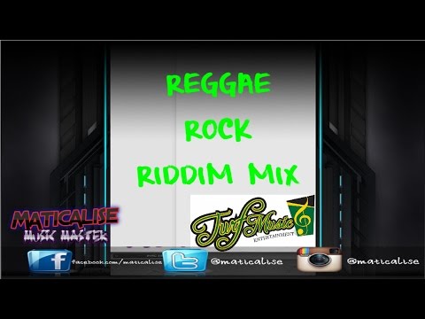 Reggae Rock Riddim Mix {Turf Music Ent} [Reggae] @Maticalise