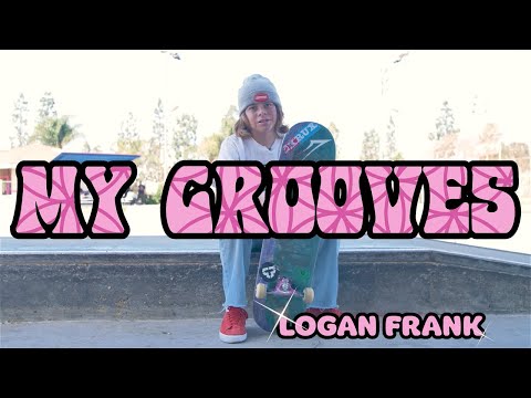 MY GROOVES: Logan Frank! | Krux Trucks