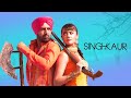 Gippy Grewal, Surveen Chawla Latest Punjabi Movie  | Superhit Punjabi Comedy Movie - Singh v/s Kaur