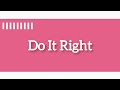 Martin Solveig - Do It Right ( ft. Tkay Maidza ) [ Lyrics ]