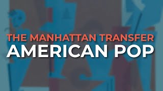 Watch Manhattan Transfer American Pop video
