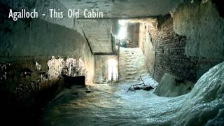Watch Agalloch This Old Cabin video