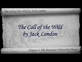 Chapter 03 - The Call of the Wild by Jack London