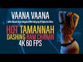 Vaana Vaana - Racha | SP Bala & Chitra - 4k 60 FPS - Restored & Remastered - Hot Tamanna Song