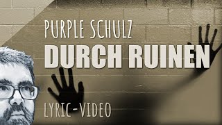 Watch Purple Schulz Durch Ruinen video