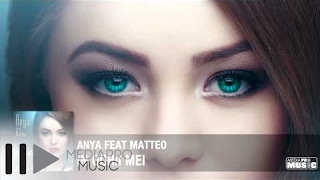 Watch Anya In Ochii Mei feat Matteo video